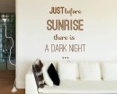 Just Before Sunrise Quotes Wall Decal Motivational Vinyl Art Stickers